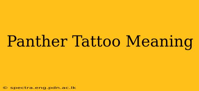 Panther Tattoo Meaning