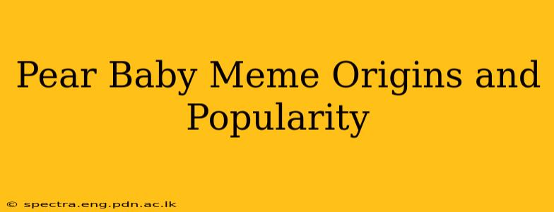 Pear Baby Meme Origins and Popularity