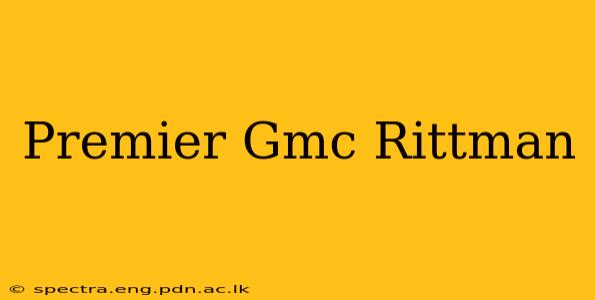 Premier Gmc Rittman