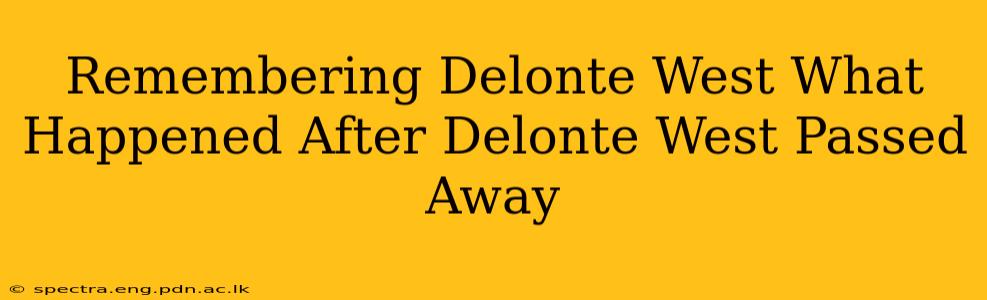 Remembering Delonte West What Happened After Delonte West Passed Away