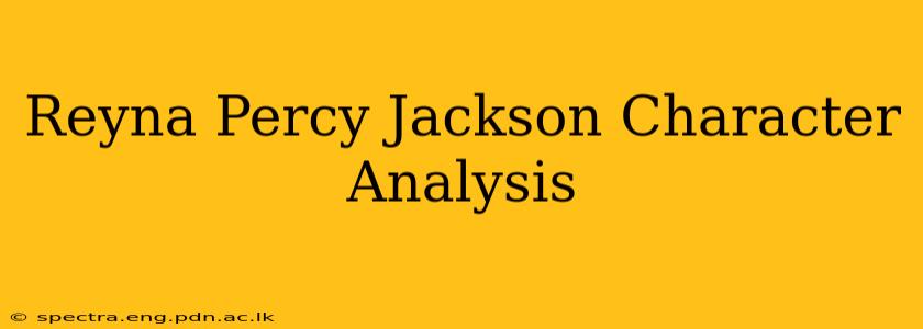 Reyna Percy Jackson Character Analysis
