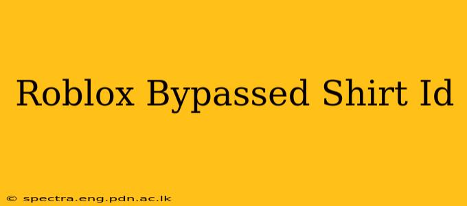 Roblox Bypassed Shirt Id