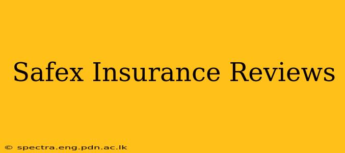 Safex Insurance Reviews