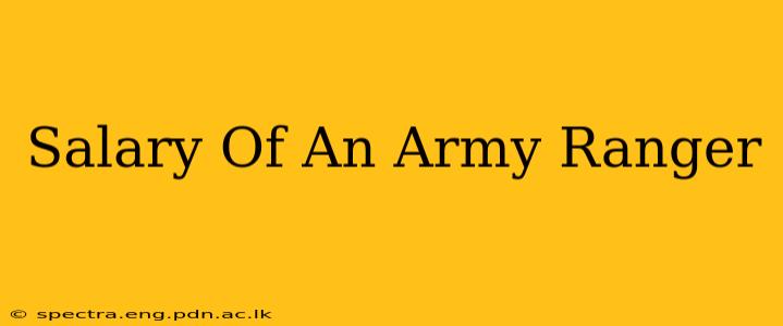Salary Of An Army Ranger