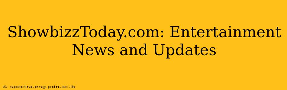 ShowbizzToday.com: Entertainment News and Updates