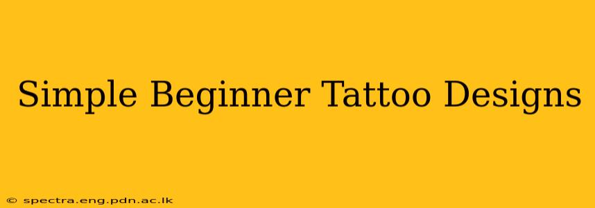 Simple Beginner Tattoo Designs