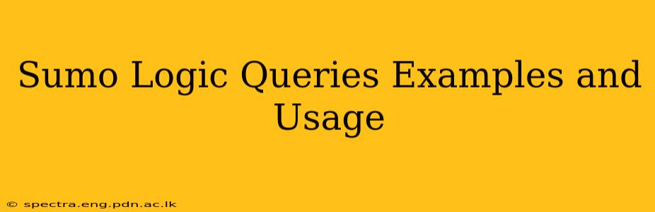 Sumo Logic Queries Examples and Usage