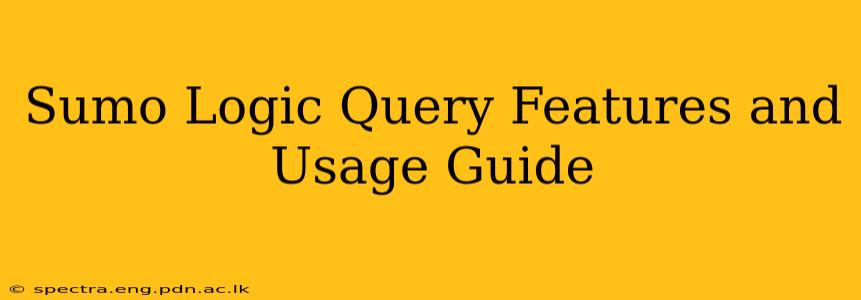 Sumo Logic Query Features and Usage Guide