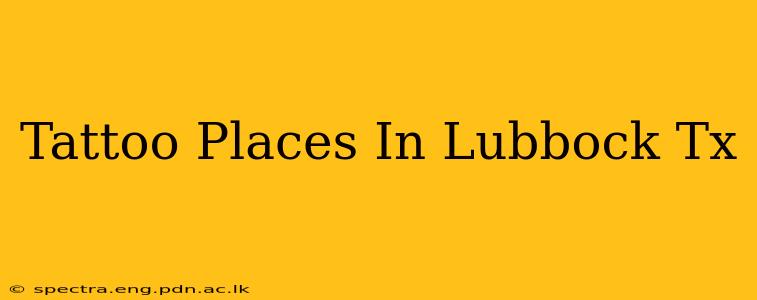 Tattoo Places In Lubbock Tx