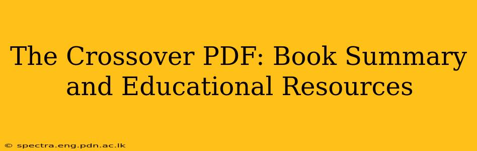 The Crossover PDF: Book Summary and Educational Resources