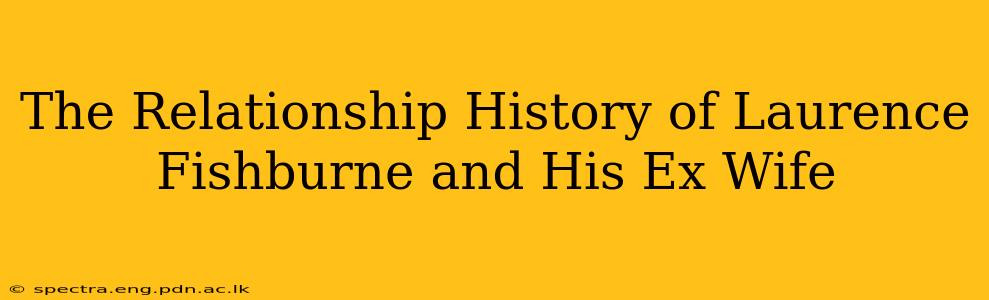 The Relationship History of Laurence Fishburne and His Ex Wife