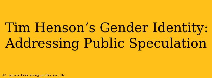 Tim Henson’s Gender Identity: Addressing Public Speculation