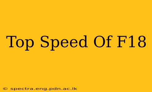 Top Speed Of F18