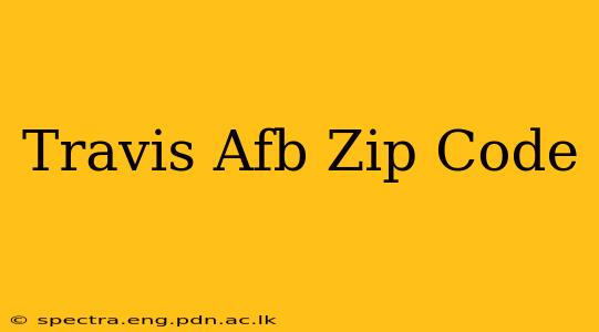 Travis Afb Zip Code