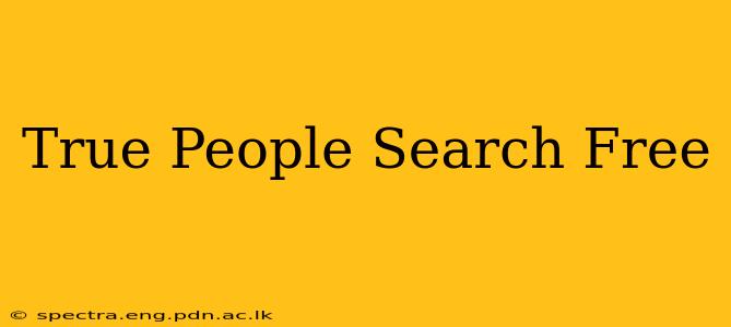 True People Search Free