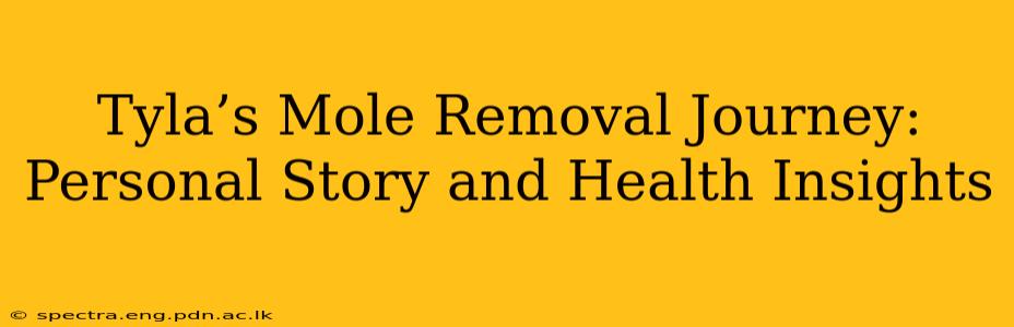Tyla’s Mole Removal Journey: Personal Story and Health Insights