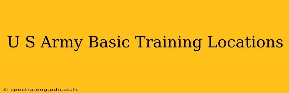 U S Army Basic Training Locations