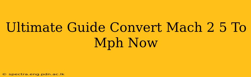 Ultimate Guide Convert Mach 2 5 To Mph Now