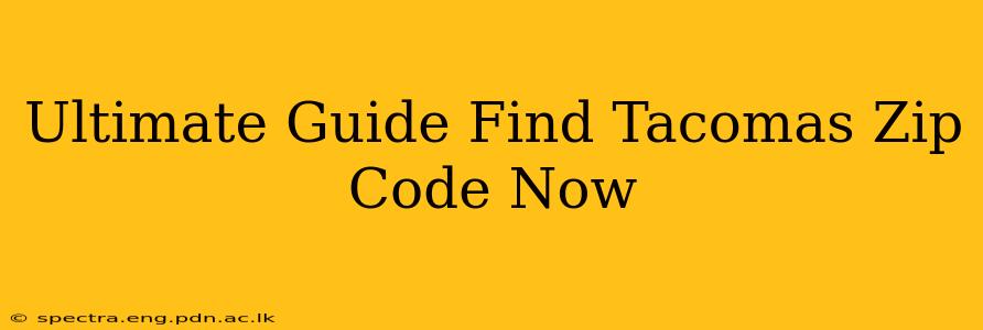 Ultimate Guide Find Tacomas Zip Code Now
