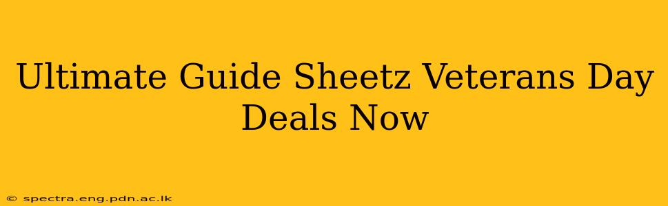 Ultimate Guide Sheetz Veterans Day Deals Now