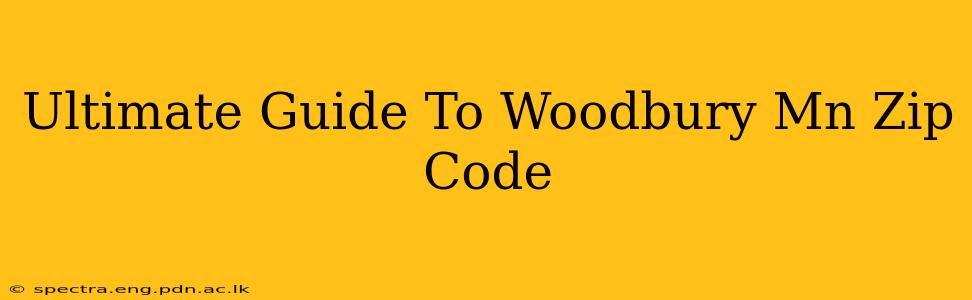 Ultimate Guide To Woodbury Mn Zip Code