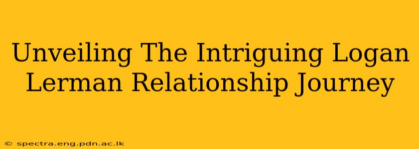 Unveiling The Intriguing Logan Lerman Relationship Journey