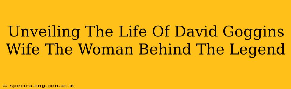 Unveiling The Life Of David Goggins Wife The Woman Behind The Legend