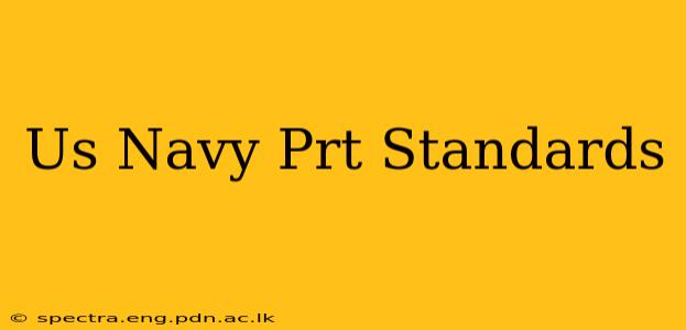 Us Navy Prt Standards