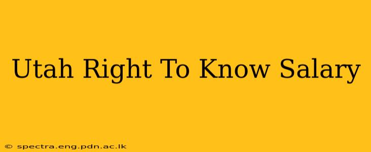 Utah Right To Know Salary