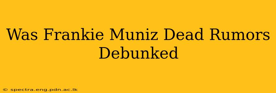 Was Frankie Muniz Dead Rumors Debunked