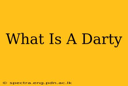 What Is A Darty