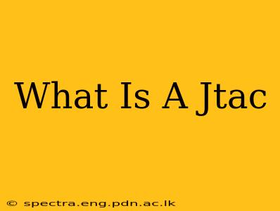 What Is A Jtac