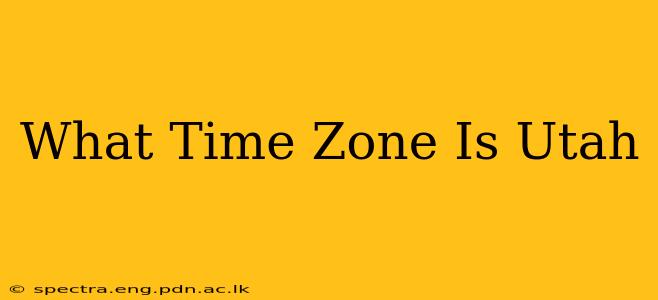What Time Zone Is Utah