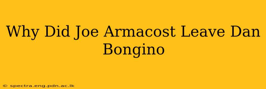 Why Did Joe Armacost Leave Dan Bongino