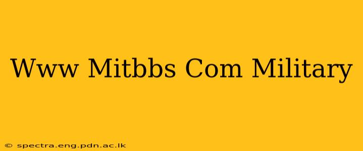 Www Mitbbs Com Military