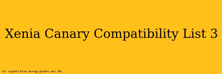 Xenia Canary Compatibility List 3