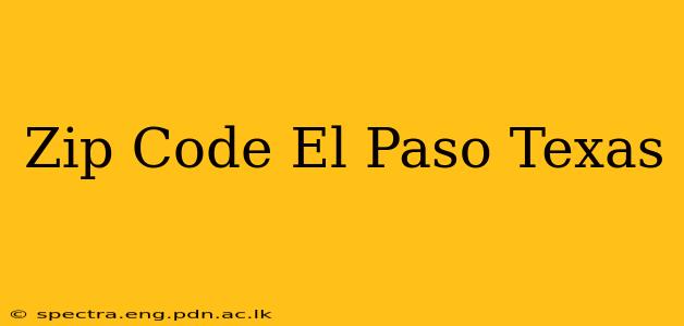 Zip Code El Paso Texas